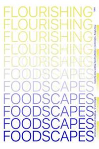 Flourishing Foodscapes