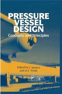 Pressure Vessel Design: Concepts and principles