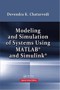Modeling and Simulation of Systems Using Matlab and Simulink