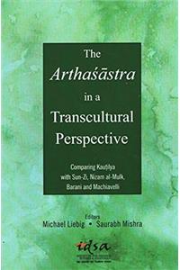 The Arthasastra in a Transcultural Perspective
