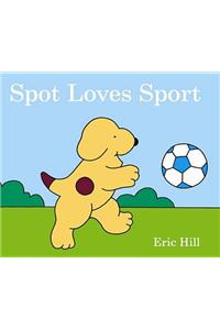 Spot Loves Sport