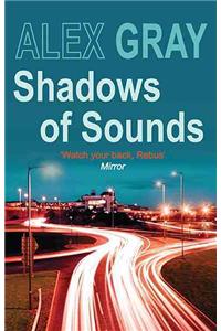 Shadows of Sounds