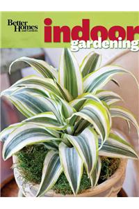 Better Homes and Gardens Indoor Gardening