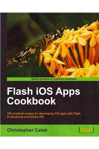 Flash IOS Apps Cookbook