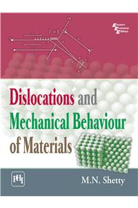 Dislocations and Mechanical Behaviour of Materials