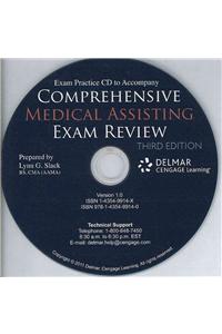 Exam Practice CD for Cody/Kelley-Arney's Comprehensive Medical Assisting Exam Review: Preparation for the Cma, Rma and Cmas Exams, 3rd