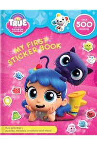 True and the Rainbow Kingdom: My First Sticker Book