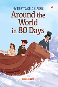 Around the World in 80 Days (Illustrated) - for Children