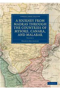 Journey from Madras Through the Countries of Mysore, Canara, and Malabar