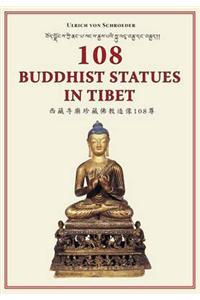 108 Buddhist Statues In Tibet: Evolution Of Tibetan Sculptures