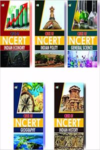 Crux Of Ncert (Indian Economy, Indian Polity, General Science, Geography, Indian History) A Set Of 5 Books