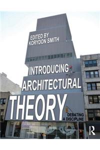 Introducing Architectural Theory