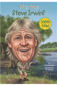 Who Was Steve Irwin?