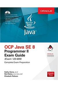 OCP Java SE 8 Programmer II Exam Guide (Exam 1Z0-809)