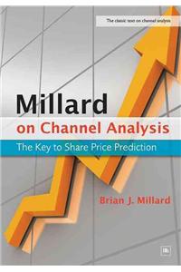 Millard on Channel Analysis