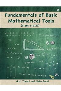 Fundamentals of Basic Mathematical Tools