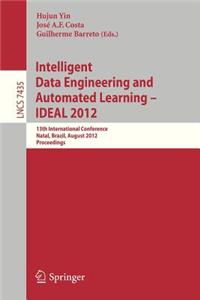 Intelligent Data Engineering and Automated Learning -- Ideal 2012