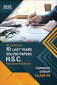 10 Last Years Solved Papers (HSC) - Commerce: Maharashtra Board Class 12 for 2020 Examination