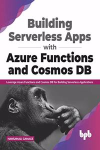 Build Azure Functions and Integrate Them with Azure Cosmos DB Data Models
