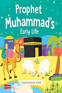 Prophet Muhammad Early Life