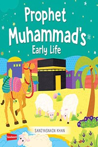 Prophet Muhammad Early Life