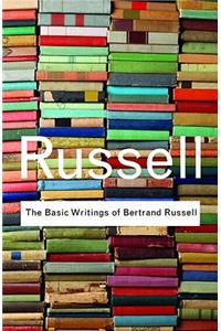 The Basic Writings of Bertrand Russell