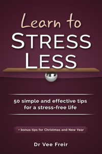 Learn To Stress Less