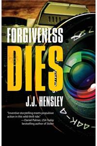 Forgiveness Dies