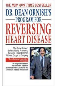 Dr. Dean Ornish's Program for Reversing Heart Disease