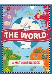The World: A Map Coloring Book