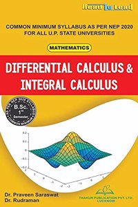 Differential Calculus & Integral Calculus (Mathematics)/ B.SC- 1 Semester (NEP 2020 Common Minimum Syllabus)