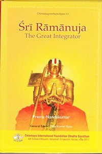 Sri Ramanuja The Great Integrator