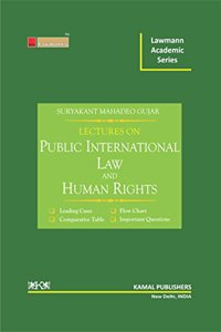 Lectures on Public International Law & Human Rights (Lawmann's Academic Series)