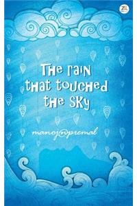 Rain That Touched The Sky