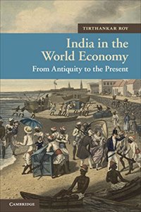 India in the World Economy South Asian Edition