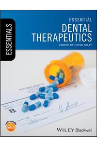 Essential Dental Therapeutics