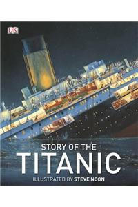 Story of the Titanic