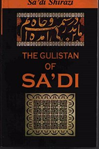 Gulistan Of Sadi, The