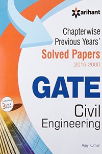 Chapterwise Gate Solved Papers (2015-2000) Civil Engineering