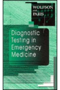 Diagnostic Testing in Emergency Medicine