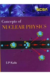 Concepts Of Nuclear Physics
