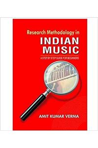 RESEARCH METHOLOGY IN INDIAN MUSIC