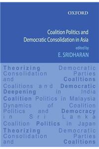 Coalition Politics and Democratic Consolidation in Asia