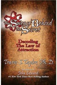 The Science Behind The Secret