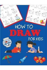 How to Draw for Kids