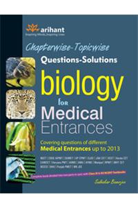 Chapterwise-Topicwise Questions-Solutions Biology For Medical Entrances