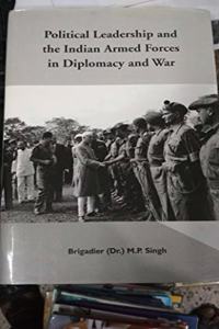 Political Leadership and the Indian Armed