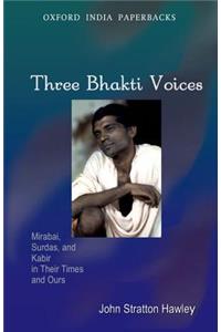 Three Bhakti Voices