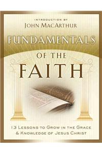 Fundamentals of the Faith: 13 Lessons to Grow in the Grace and Knowledge of Jesus Christ(English)