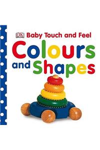 Baby Touch and Feel Colours and Shapes